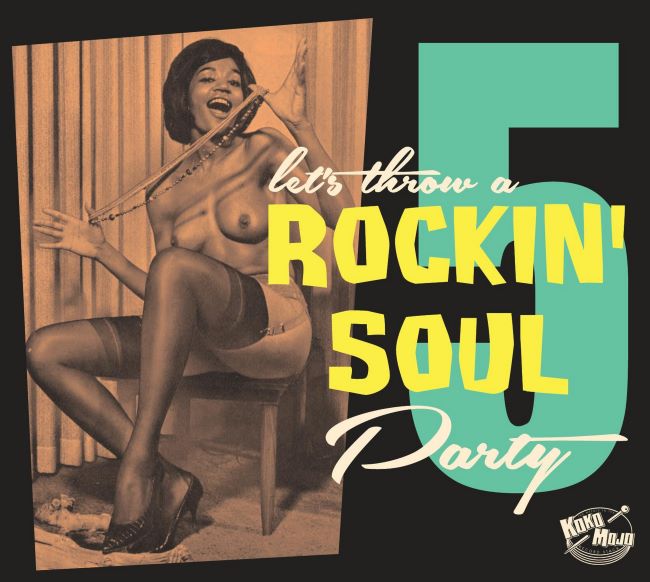 V.A. - Let's Throw A Rockin' Soul Party Vol 5 - Klik op de afbeelding om het venster te sluiten